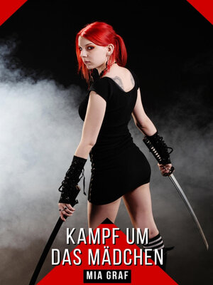 cover image of Kampf um das Mädchen